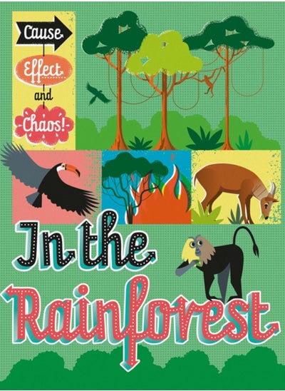 Buy Cause, Effect and Chaos!: In the Rainforest in UAE