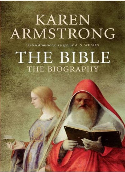 اشتري The Bible The Biography by Karen Armstrong Paperback في الامارات