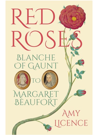 اشتري Red Roses : Blanche of Gaunt to Margaret Beaufort في السعودية