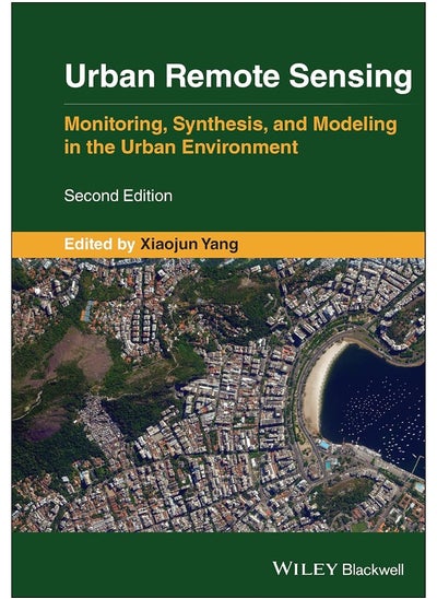 اشتري Urban Remote Sensing: Monitoring, Synthesis and Modeling in the Urban Environment في الامارات