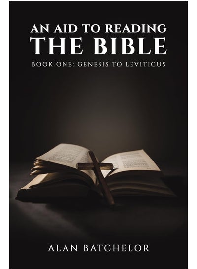 Buy An Aid to Reading the Bible: Book One: Genesis to Leviticus in UAE