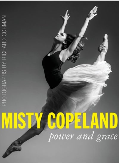 اشتري Misty Copeland : Power and Grace في السعودية