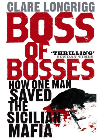 Buy Boss of Bosses : How One Man Saved the Sicilian Mafia in Saudi Arabia