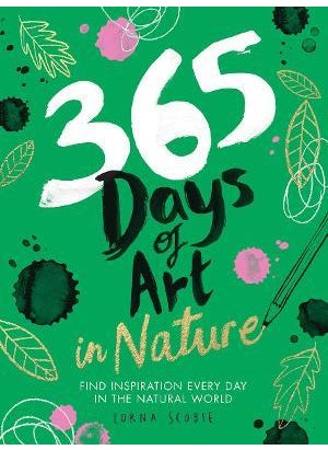 اشتري 365 Days of Art in Nature: Find Inspiration Every Day in the Natural World في الامارات