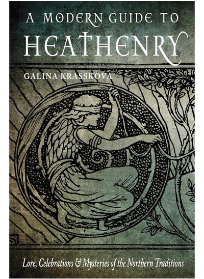 Buy A Modern Guide to Heathenry: Lore, Celebrations & Mysteries of the Northern Traditions in UAE