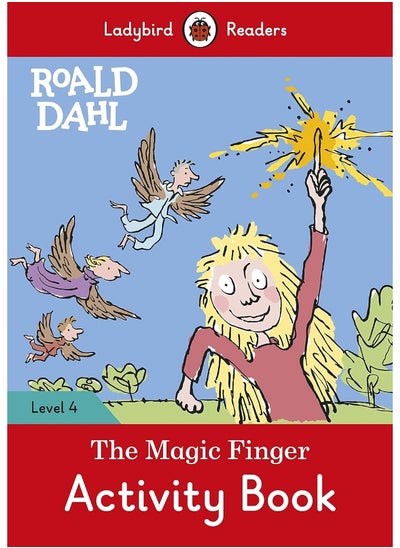 اشتري Roald Dahl: The Magic Finger Activity Book – Ladybird Readers Level 4 في الامارات