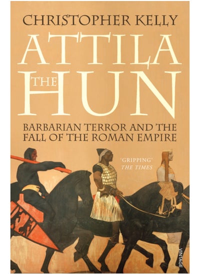 اشتري Attila The Hun : Barbarian Terror and the Fall of the Roman Empire في السعودية