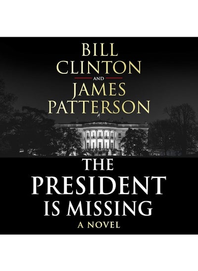 Buy The President is Missing: The political thriller of the decade in UAE