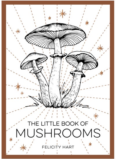 اشتري The Little Book of Mushrooms : An Introduction to the Wonderful World of Mushrooms في الامارات