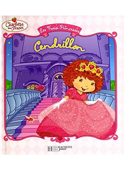 Buy Les Fraisi-Princesses : Cendrillon in UAE