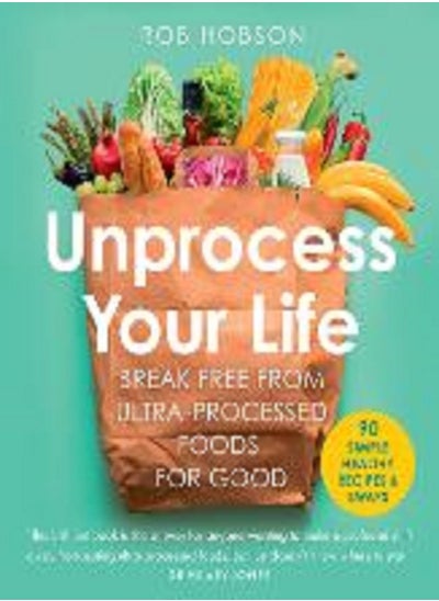 Buy Unprocess Your Life: in Egypt