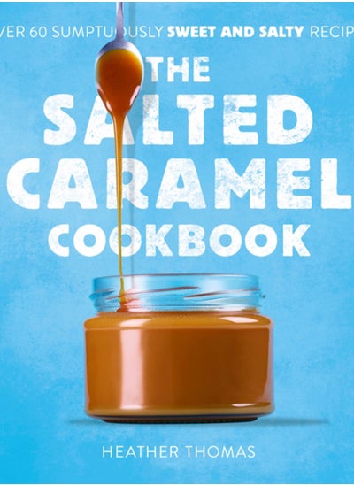 اشتري The Salted Caramel Cookbook في الامارات