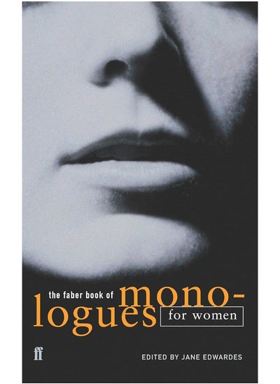 Buy The Faber Book of Monologues: Women in UAE