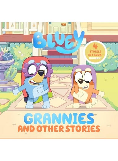 اشتري Bluey Grannies And Other Stories 4 Stories In 1 Book Hooray في الامارات