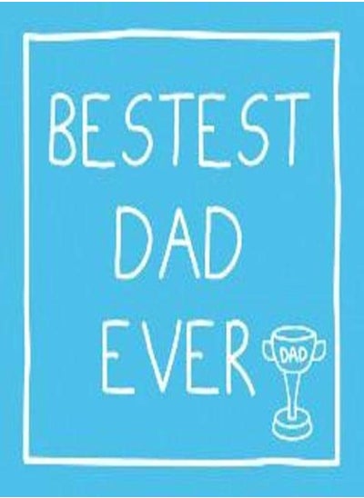 Buy Bestest Dad Ever Gift Book by Tim Fenton Hardcover in UAE