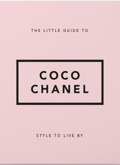 اشتري The Little Guide to Coco Chanel : Style to Live By في الامارات