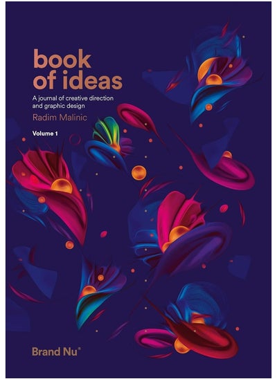 اشتري Book of Ideas: A Journal of Creative Direction and Graphic Design - Volume 1 في الامارات