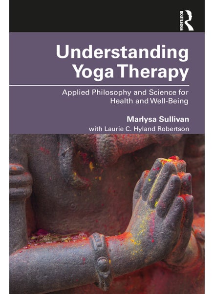 اشتري Understanding Yoga Therapy في الامارات