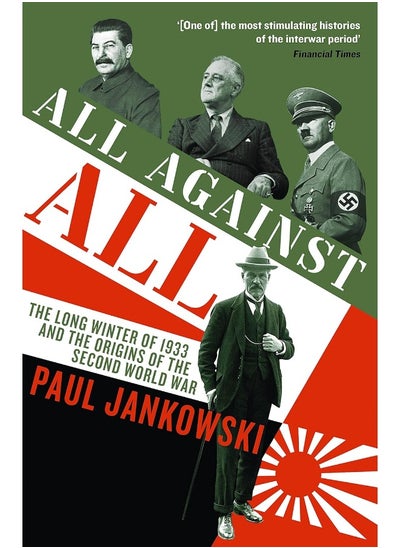 Buy All Against All: The long Winter of 1933 and the Origins of the Second World War in UAE