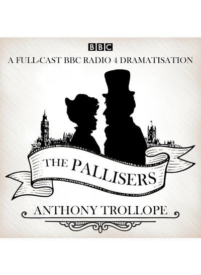 اشتري The Pallisers: 12 BBC Radio 4 full cast dramatisations في الامارات