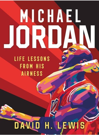 Buy Michael Jordan: Life Lessons from His Airness in Saudi Arabia