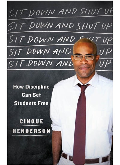 Buy Sit Down and Shut Up: How Discipline Can Set Students Free in UAE