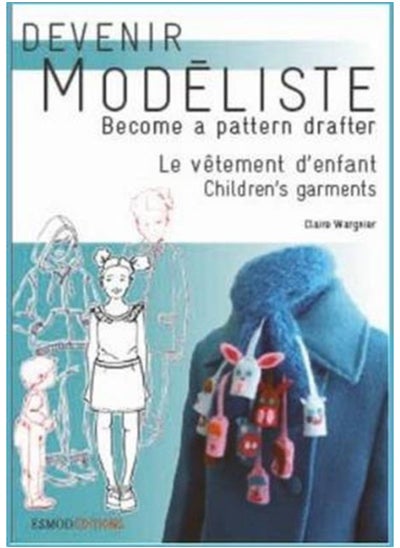 اشتري Children's Garments : Become A Pattern Drafter في السعودية