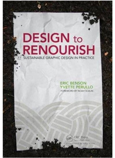 Buy Design to Renourish : Sustainable Graphic Design in Practice in UAE