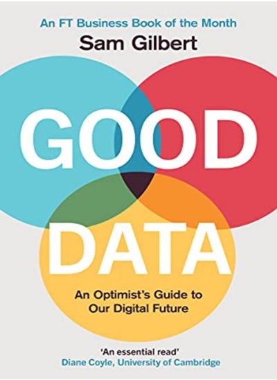 Buy Good Data: Power, Paranoia and Prosperity in the Digital Age in UAE