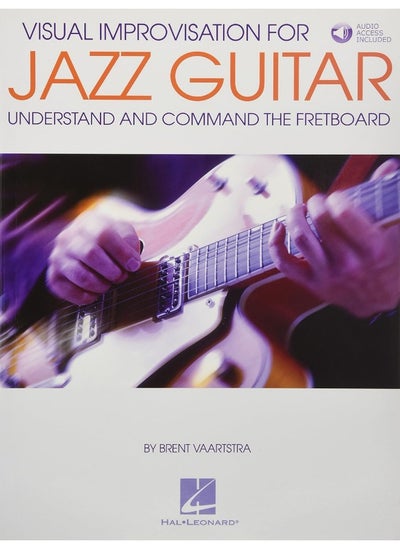 اشتري Visual Improvisation for Jazz Guitar: Understand and Command the Fretboard في الامارات