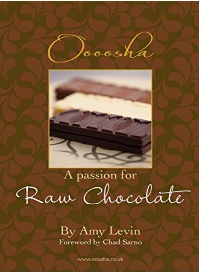 Buy A Passion For Raw Chocolate by Levin, Amy L Paperback in UAE