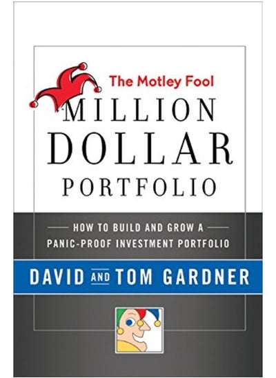 Buy The Motley Fool Million Dollar Portfolio: How to Build and Grow a Panic-Proof Investment Portfolio in UAE