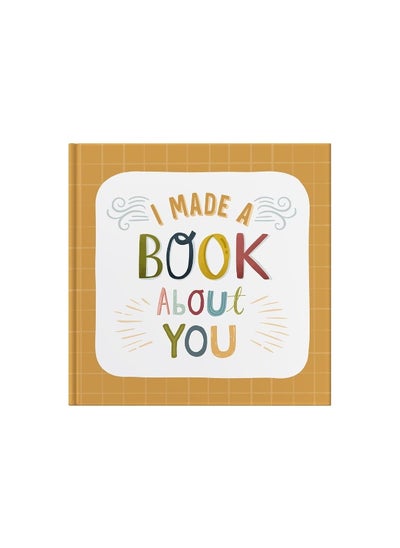 اشتري I Made A Book About You: Create a book that's as unique as the person you a في الامارات