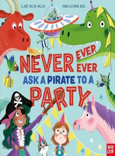 Buy Never, Ever, Ever Ask a Pirate to a Party in UAE
