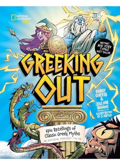 Buy Greeking Out: Epic Retellings of Classic Greek Myths in UAE