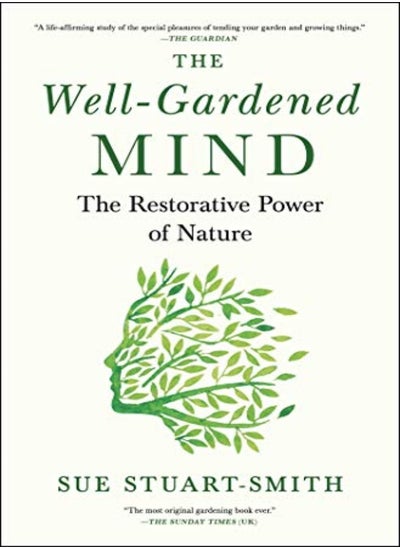 Buy The Well-Gardened Mind: The Restorative Power of Nature in UAE