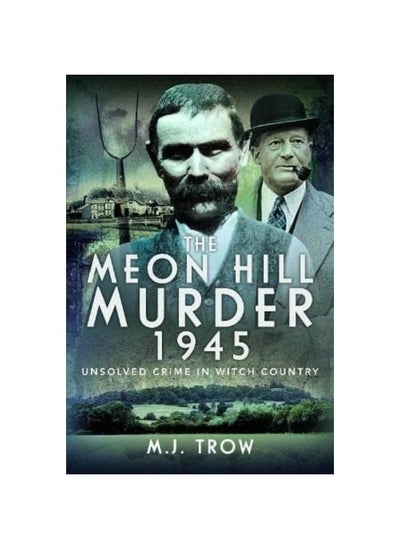 Buy The Meon Hill Murder, 1945: Unsolved Crime in Witch Country in UAE