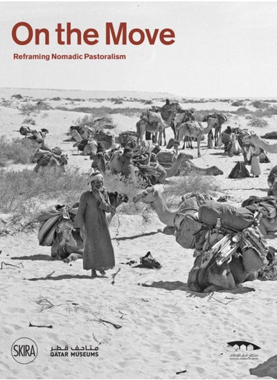 اشتري On the move : Reframing Nomadic Pastoralism في الامارات