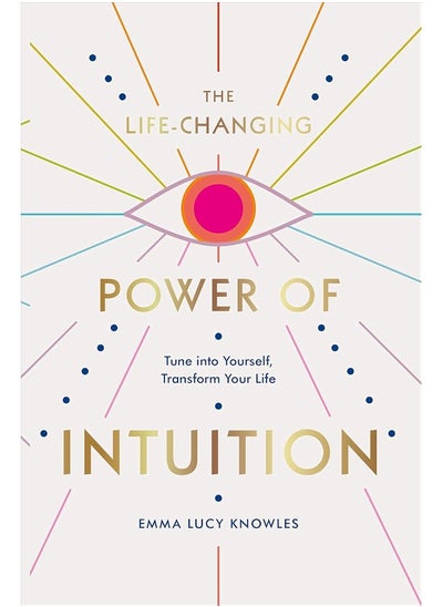 اشتري The Life-Changing Power of Intuition في الامارات