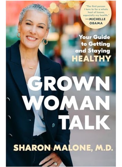 Buy Grown Woman Talk Your Guide To Getting And Staying Healthy in UAE