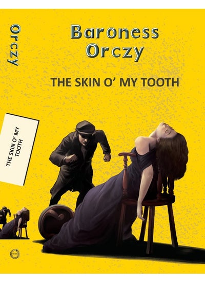 Buy Skin O' My Tooth in UAE