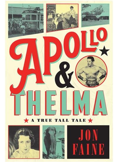 اشتري Apollo and Thelma : A True Tall Tale في السعودية