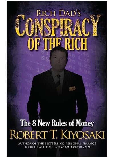 Buy Conspiracy Of The Rich By Robert Kiyosaki Paperback in UAE