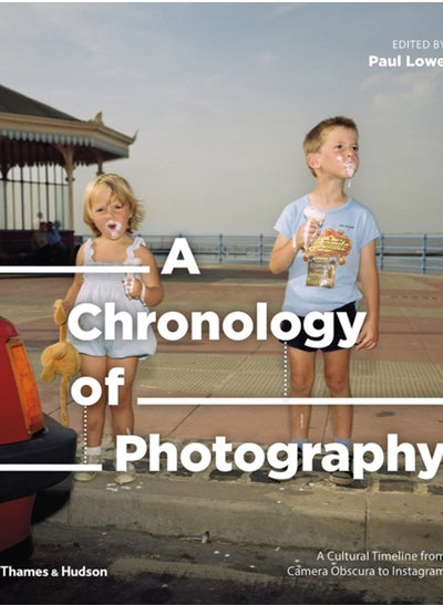 Buy A Chronology of Photography : A Cultural Timeline from Camera Obscura to Instagram in UAE