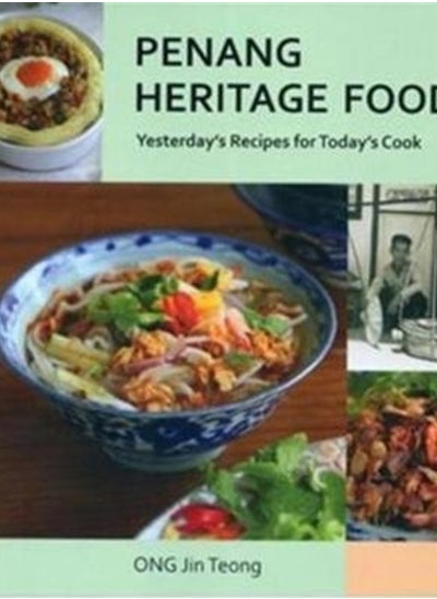 اشتري Penang Heritage Cookbook : Yesterday'S Recipes for Today's Cook في السعودية