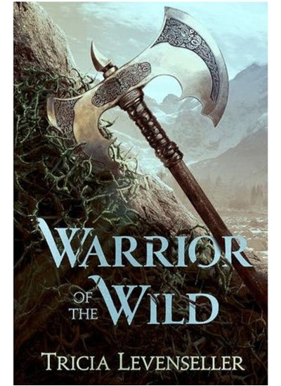 Buy warrior of the wild - By Tricia Levenseller Paperback in Egypt