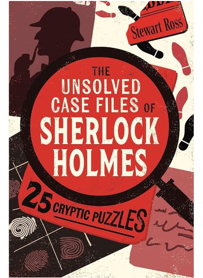 Buy The Unsolved Case Files of Sherlock Holmes: 25 Cryptic Puzzles in UAE