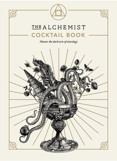 Buy The Alchemist Cocktail Book : Master the dark arts of mixology in UAE