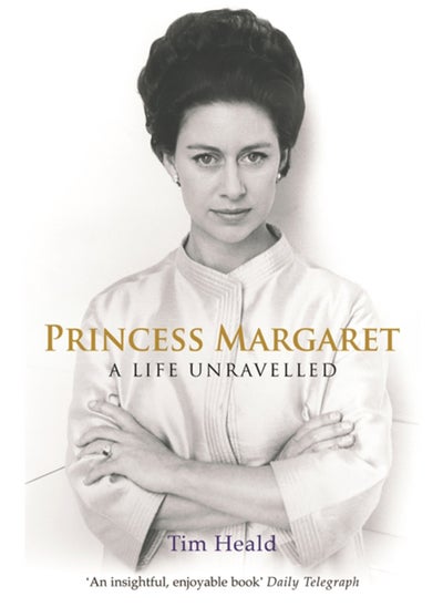 اشتري Princess Margaret : A Life Unravelled في السعودية