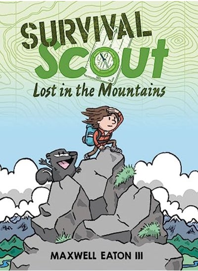 اشتري Survival Scout Lost In The Mountains by Maxwell Eaton Hardcover في الامارات